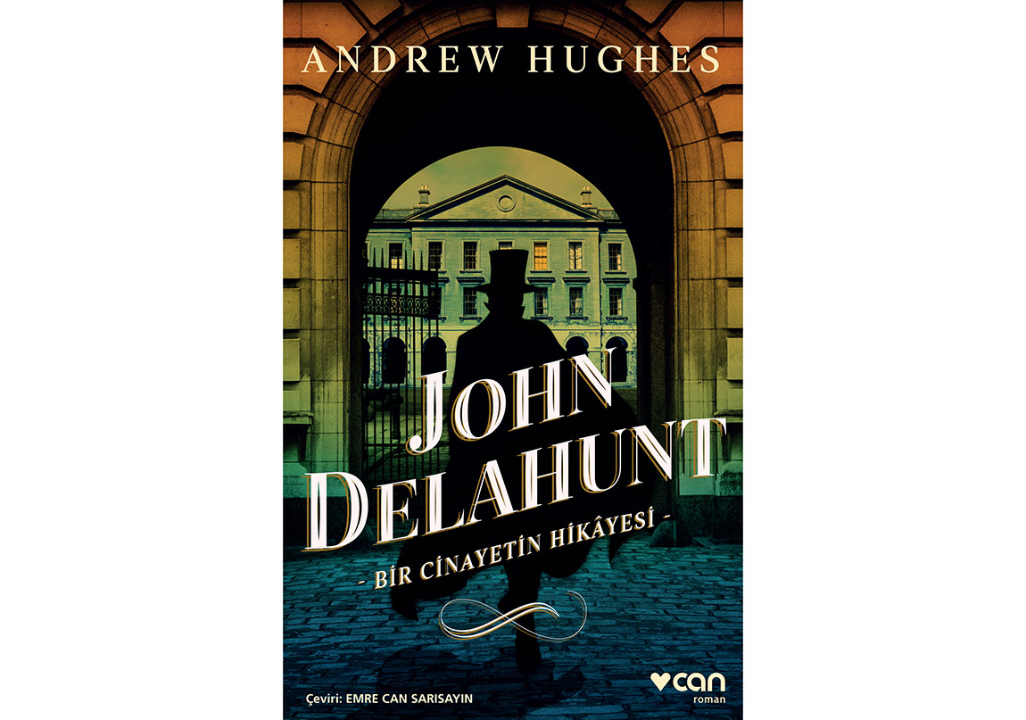 Bir Cinayet Hikâyesi: John Delahunt