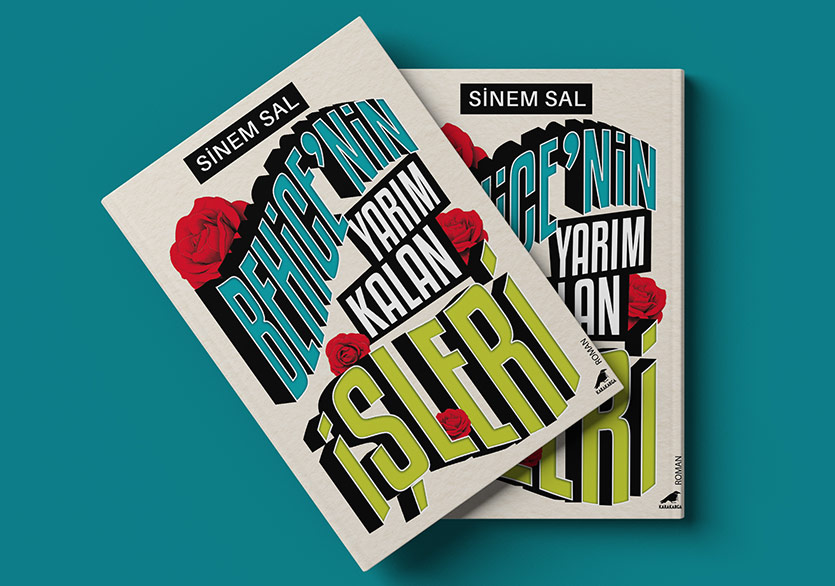 Sinem Sal’dan Yeni Roman: “Behice’nin Yarım Kalan İşleri” 
