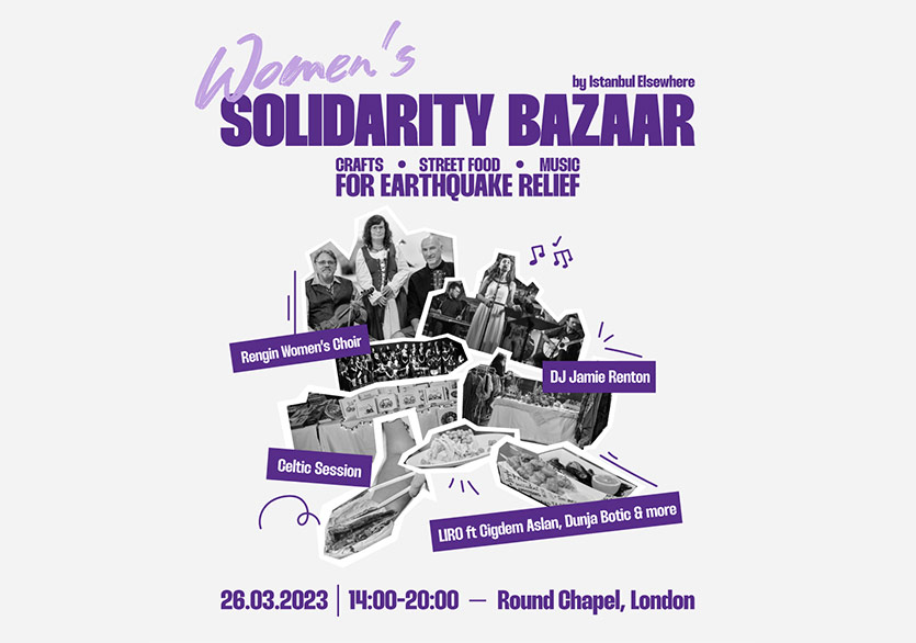 Depremzede Kadınlar İçin Dayanışma Kermesi 26 Mart’ta Londra’da