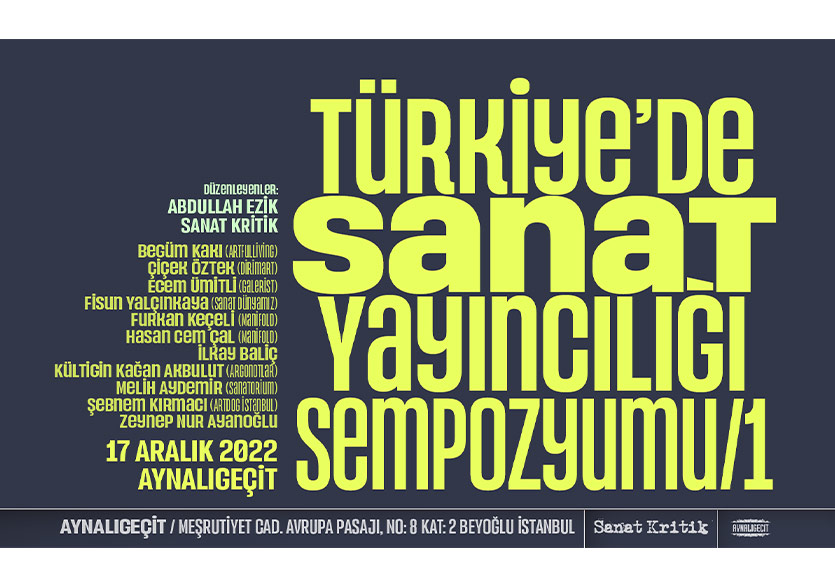 “Türkiye’de Sanat Yayıncılığı Sempozyumu” 17 Aralık’ta Gerçekleşecek
