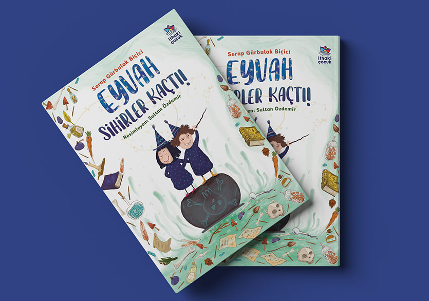 Sihir ve Haylazlık Dolu Bir Macera: “Eyvah Sihirler Kaçtı!”