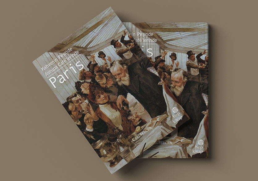 Kahvenin Peşinde Paris Café’leri