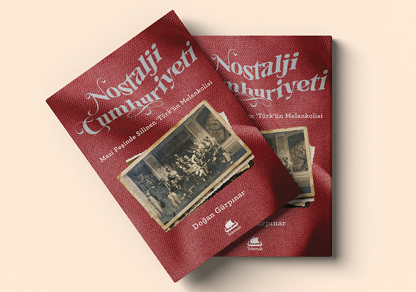 Doğan Gürpınar'dan “Nostalji Cumhuriyeti”