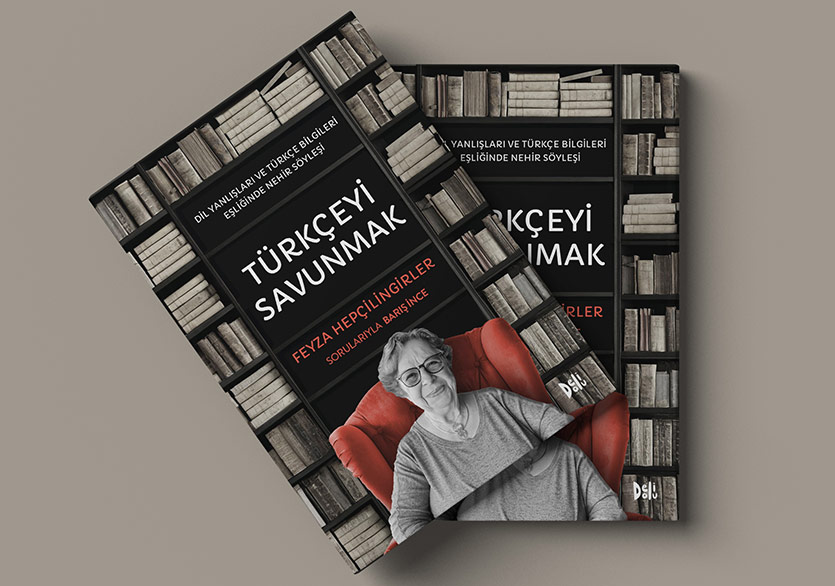 Feyza Hepçilingirler ile Türkçeye Dair