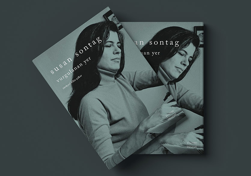 Susan Sontag’ın Denemeleri: “Vurgulanan Yer”