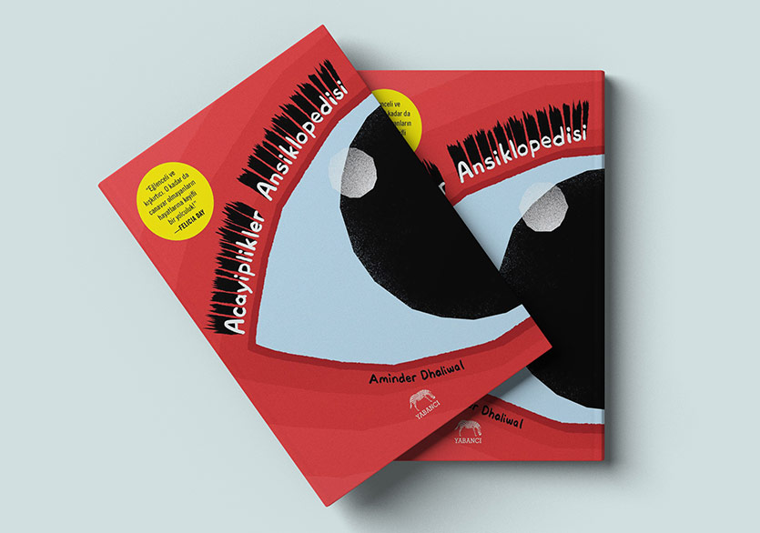 Aminder Dhaliwal’den Ötekilerin Hikâyesi: “Acayiplikler Ansiklopedisi”