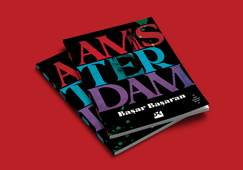 Başar Başaran’dan Yeni Roman: “Amsterdam”