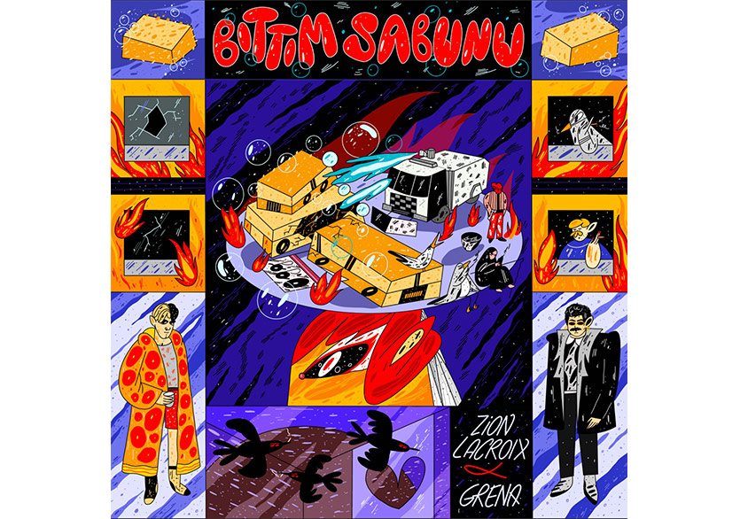 Zion Lacroix ve Grena’dan Yeni Şarkı: “BITTIM SABUNU”