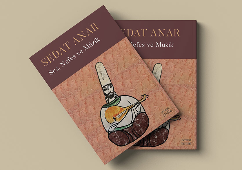 Sedat Anar'ın “Ses, Nefes ve Müzik” Kitabı Yeniden Yayımlandı
