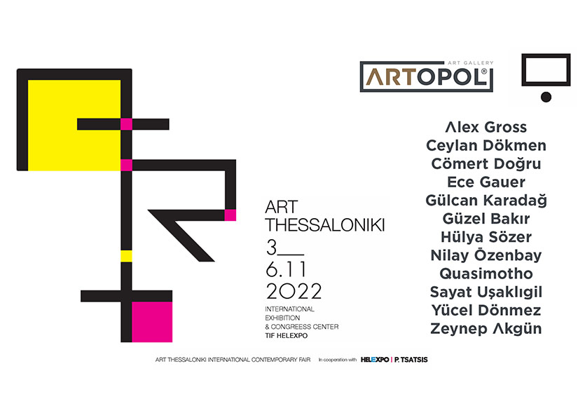 Artopol Galeri Art Thessaloniki Uluslararası Çağdaş Sanat Fuarı’nda