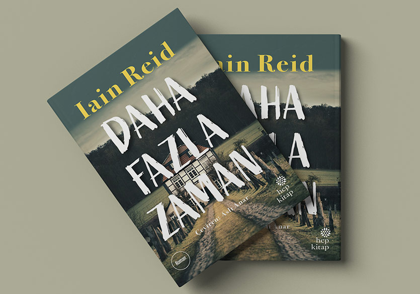 Tutkulu ve Tekinsiz Bir Roman: “Daha Fazla Zaman”