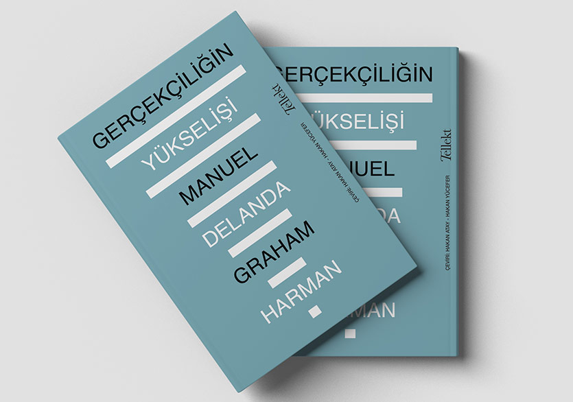 Manuel DeLanda ve Graham Harman’dan “Gerçekçiliğin Yükselişi”