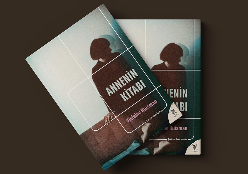 Bir Hayat Nasıl Anlatılır?: “Annenin Kitabı”