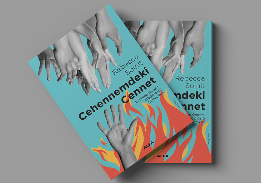 Rebecca Solnit’ten Felaketlerin Ardından: “Cehennemdeki Cennet”