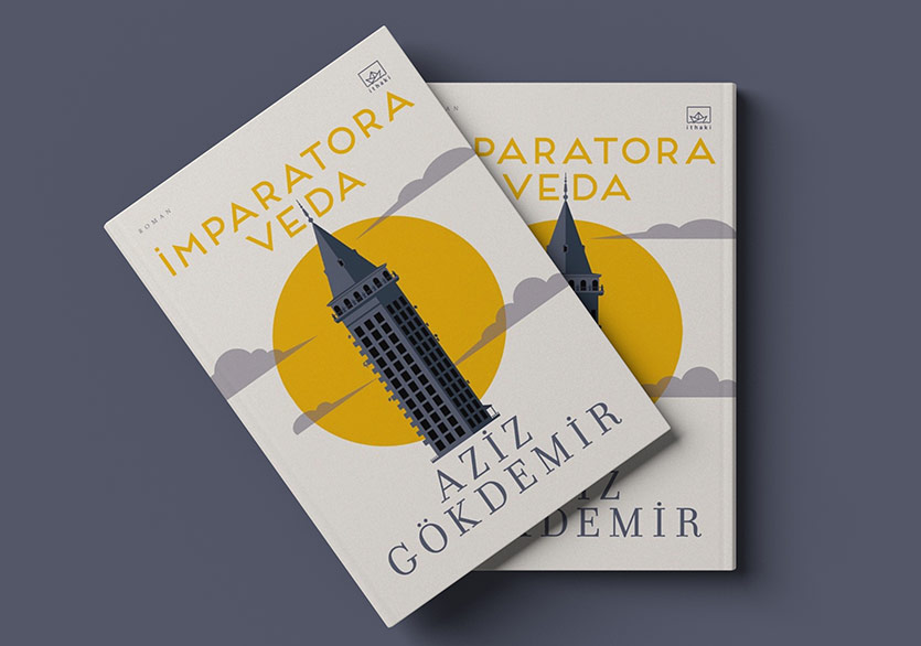 Aziz Gökdemir’den Son Hünkârın Hikâyesi: “İmparatora Veda”