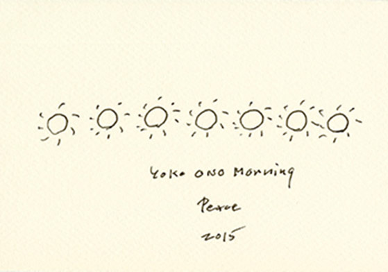 Yoko Ono Morning Peace 2015 