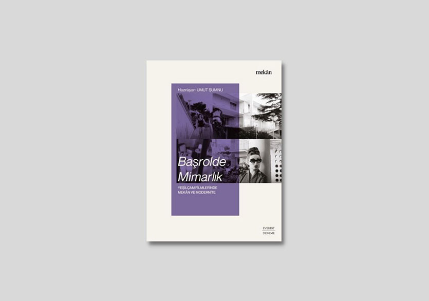 Yeşilçam Filmlerinde Mekân ve Modernite