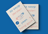 Mutlu Olmak İçin “Öz Saygı Dersleri”