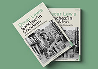 Oscar Lewis Klasiği “Sánchez’in Çocukları”