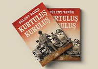 Yakın Tarihimize Yeniden Bakmak: “Kurtuluş Kuruluş”