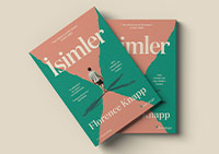 Bir Hayatın Üç Ayrı Hâli: “İsimler”