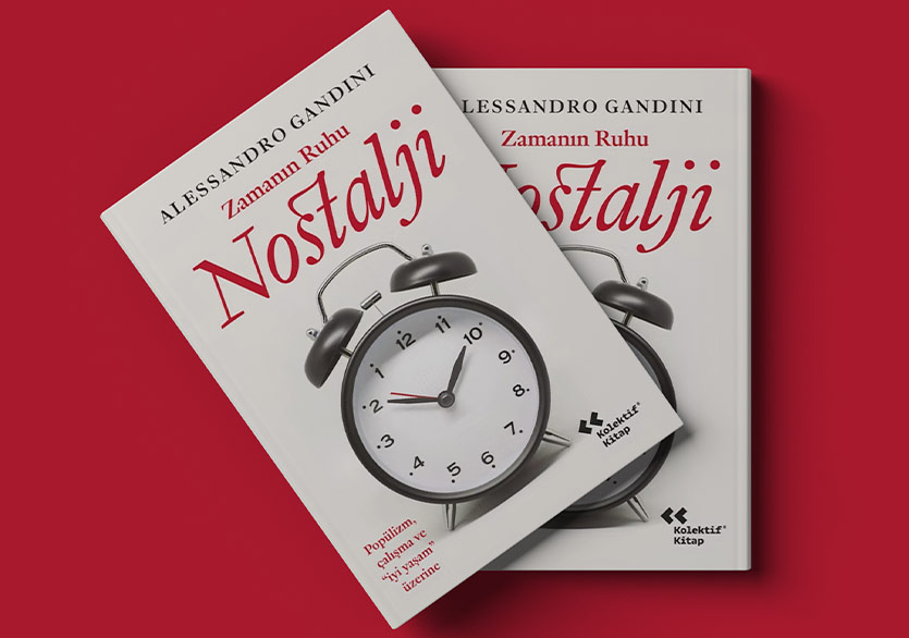 Nostalji Kültürüne Dair Bir Keşif: “Zamanın Ruhu Nostalji”