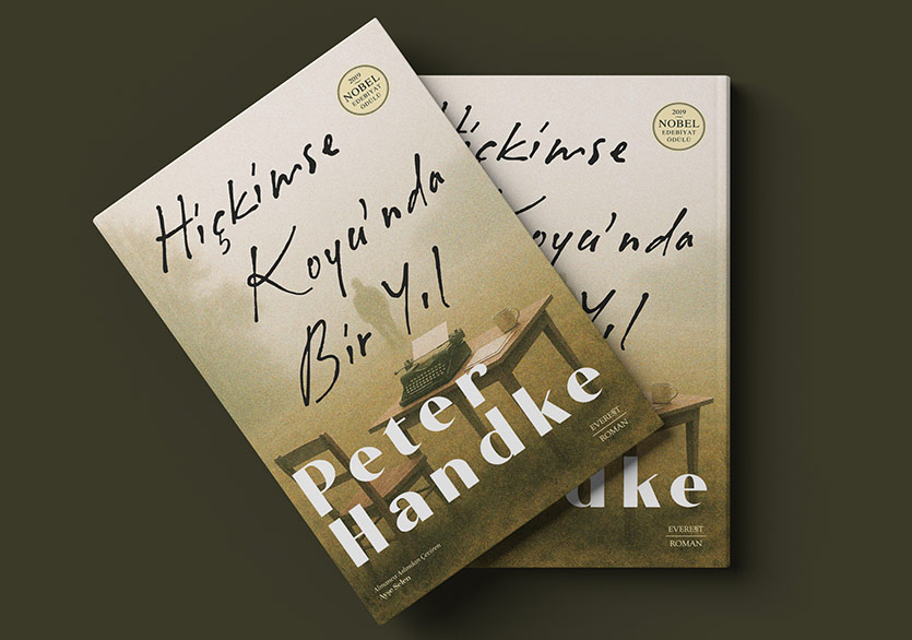Peter Handke’den “Hiçkimse Koyu’nda Bir Yıl”
