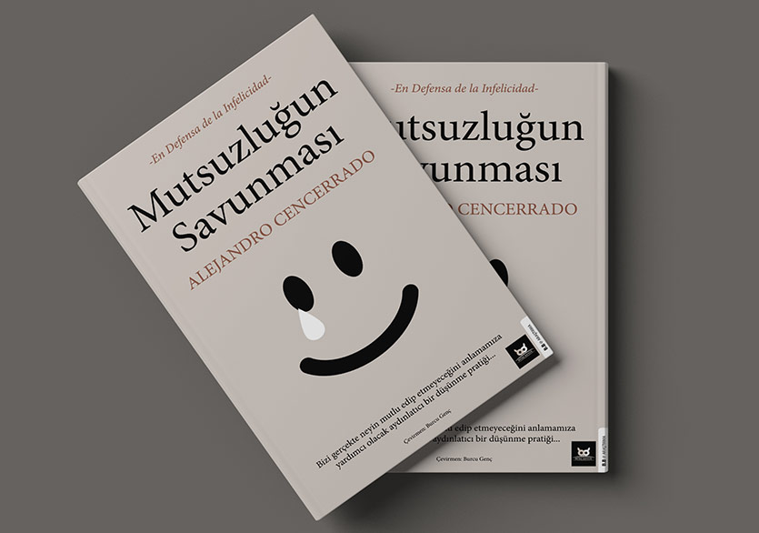 Bir Düşünme Pratiği: “Mutsuzluğun Savunması”