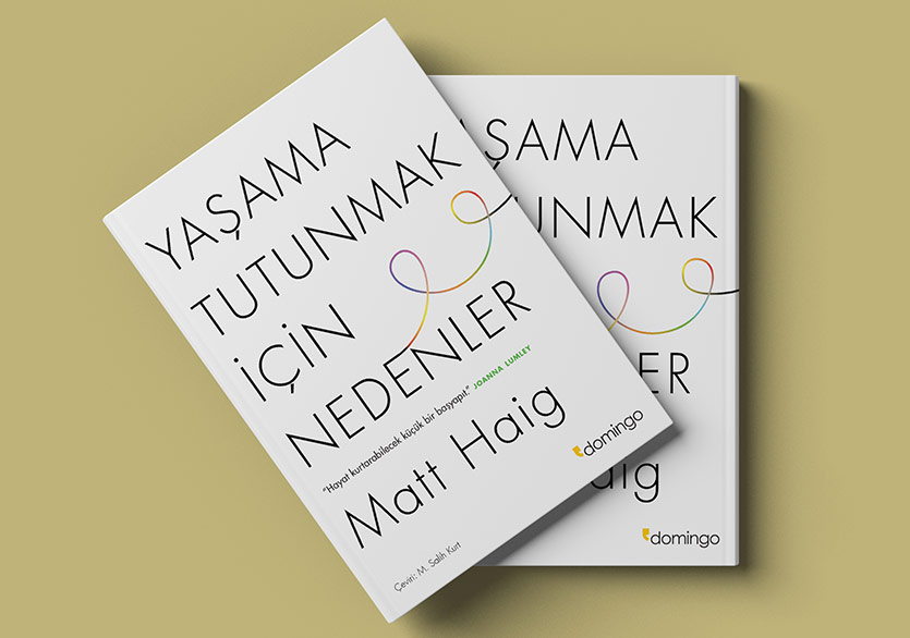 Yaşama Tutunmak İçin Nedenler