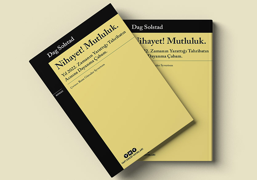 Dag Solstad’ın Vasiyetinin Ardından: “Nihayet! Mutluluk.”