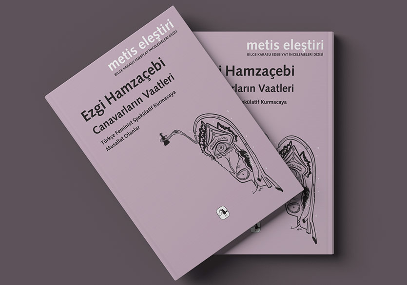 Türkçe Feminist Spekülatif Kurmacaya Musallat Olanlar