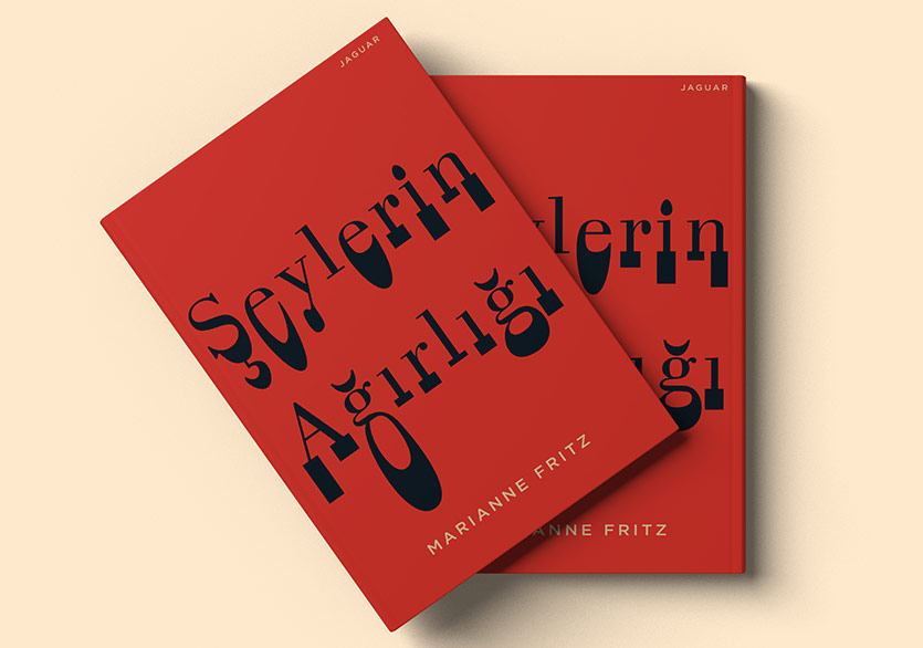 Marianne Fritz’in Romanı “Şeylerin Ağırlığı” Türkçede