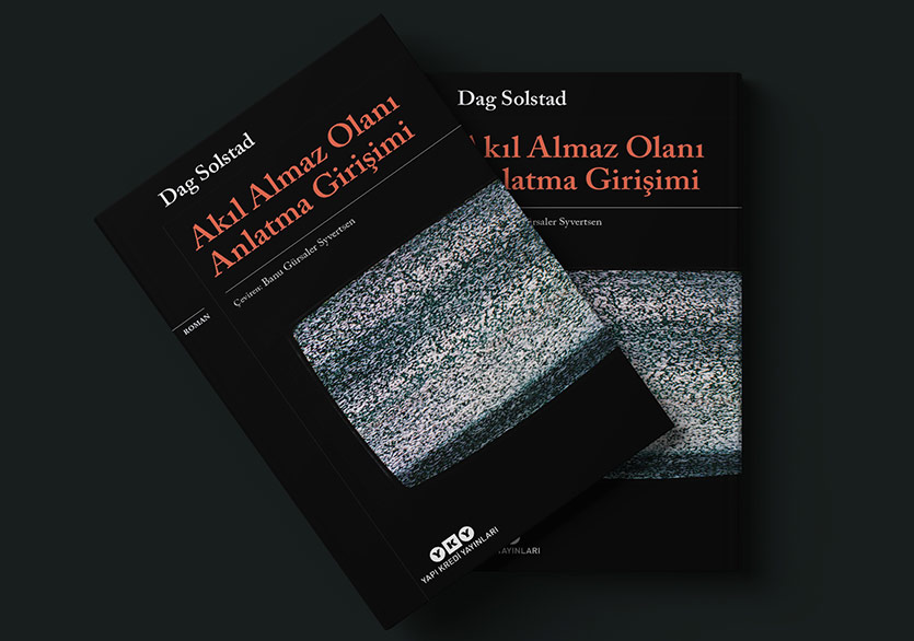 Dag Solstad’ın “Akıl Almaz Olanı Anlatma Girişimi” Romanı Türkçede