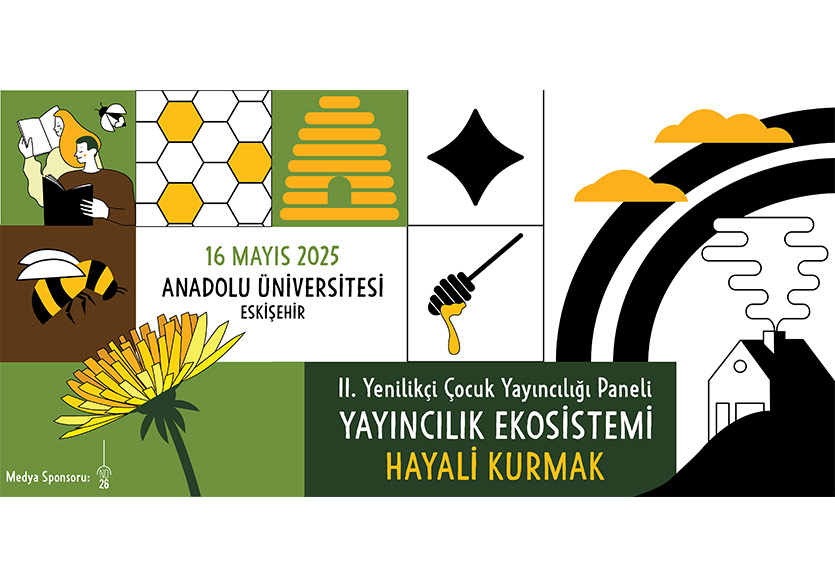 II. Yenilikçi Çocuk Yayıncılığı Paneli Bugün Başlıyor