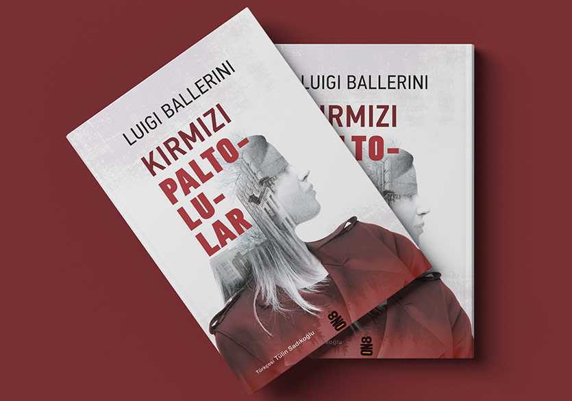 Luigi Ballerini’den Esrarengiz Bir Hikâye: “Kırmızı Paltolular”