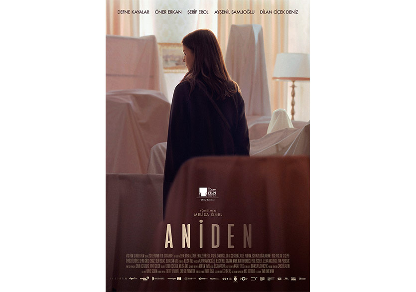 Melisa Önel’in Yeni Filmi “Aniden”in Afişi ve Fragmanı Yayımlandı