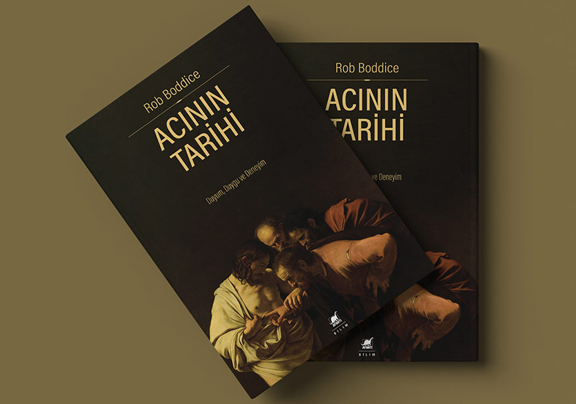 Acının Tarihi Üzerine Bir Çalışma