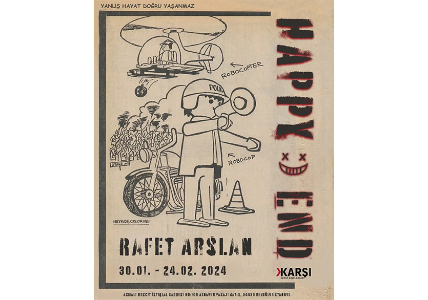 Rafet Arslan’nın “Happy End” Sergisi Karşı Sanat’ta