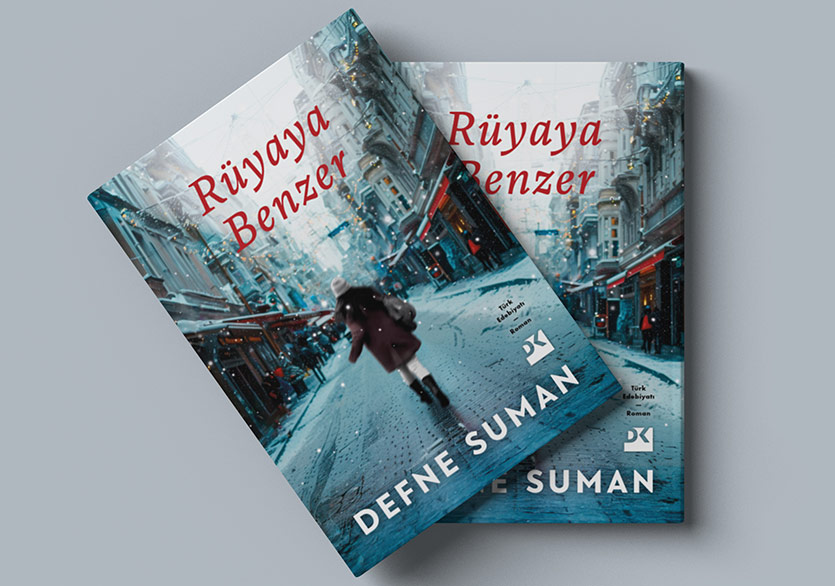 Aşkla, Dostlukla Çevrili Bir Roman: “Rüyaya Benzer”