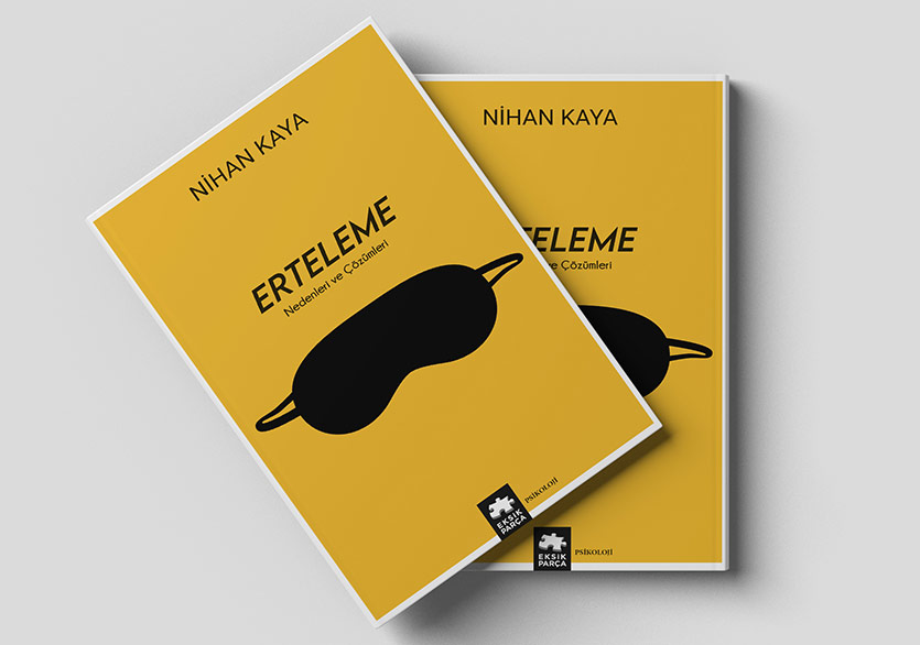 Nedenleri ve Çözümleri ile Erteleme