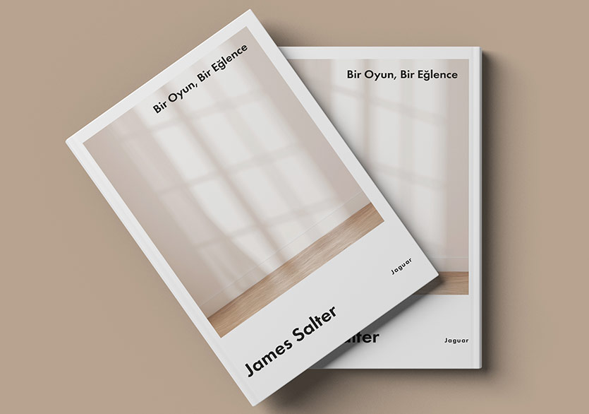 James Salter “Bir Oyun, Bir Eğlence” ile İlk Kez Türkçede