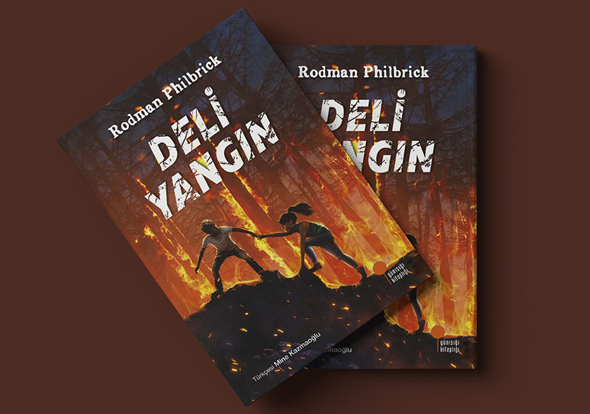 Yola Devam Etme Umudu: “Deli Yangın”