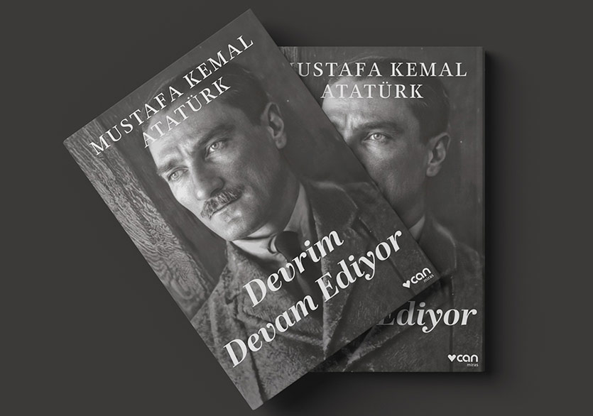 Mustafa Kemal Atatürk’ün Mirasından: “Devrim Devam Ediyor”