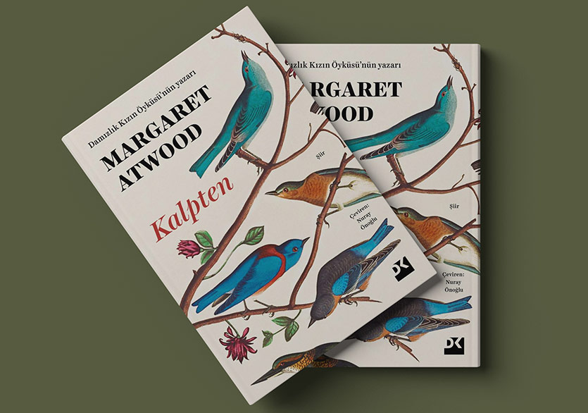 Margaret Atwood’un “Kalpten” Şiirleri