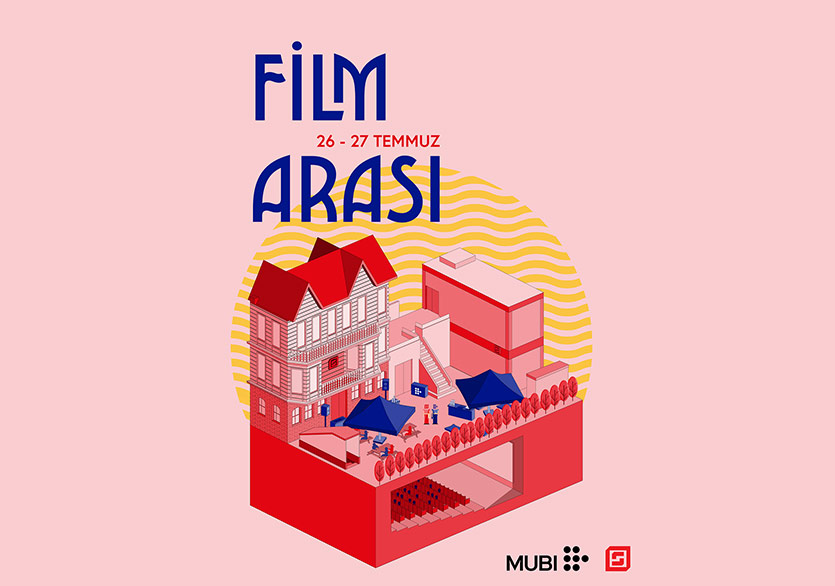 “Film Arası” 26-27 Temmuz’da Sinematek/Sinema Evi’nde