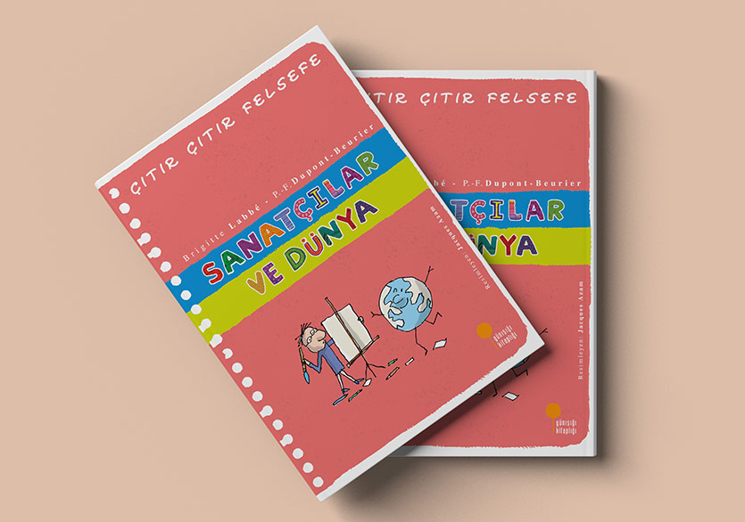 Çıtır Çıtır Felsefe’de 33. Kitap “Sanatçılar ve Dünya”
