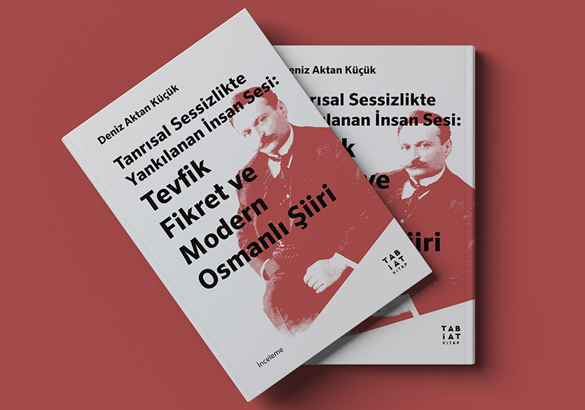 Tevfik Fikret ve Modern Osmanlı Şiiri