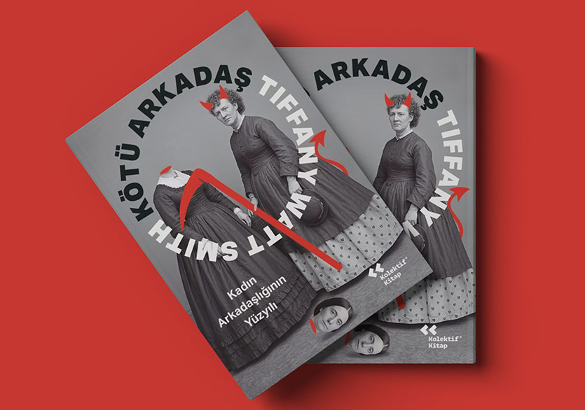 20. Yüzyıldaki Kadın Arkadaşlıklarının Tarihi