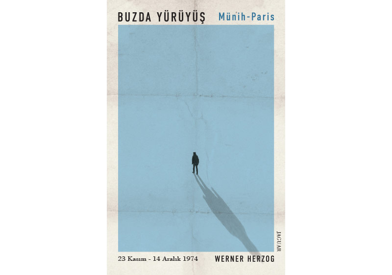 Werner Herzog ile Buzda Yürüyüş