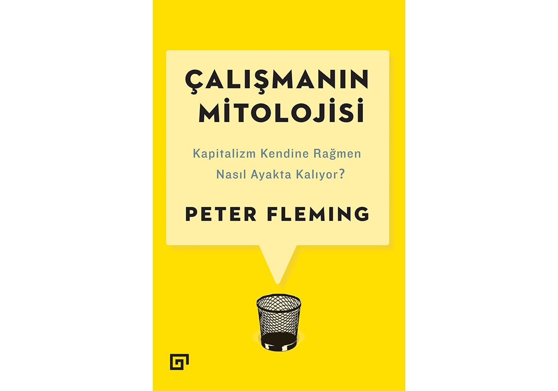 Çalışmanın Mitolojisi